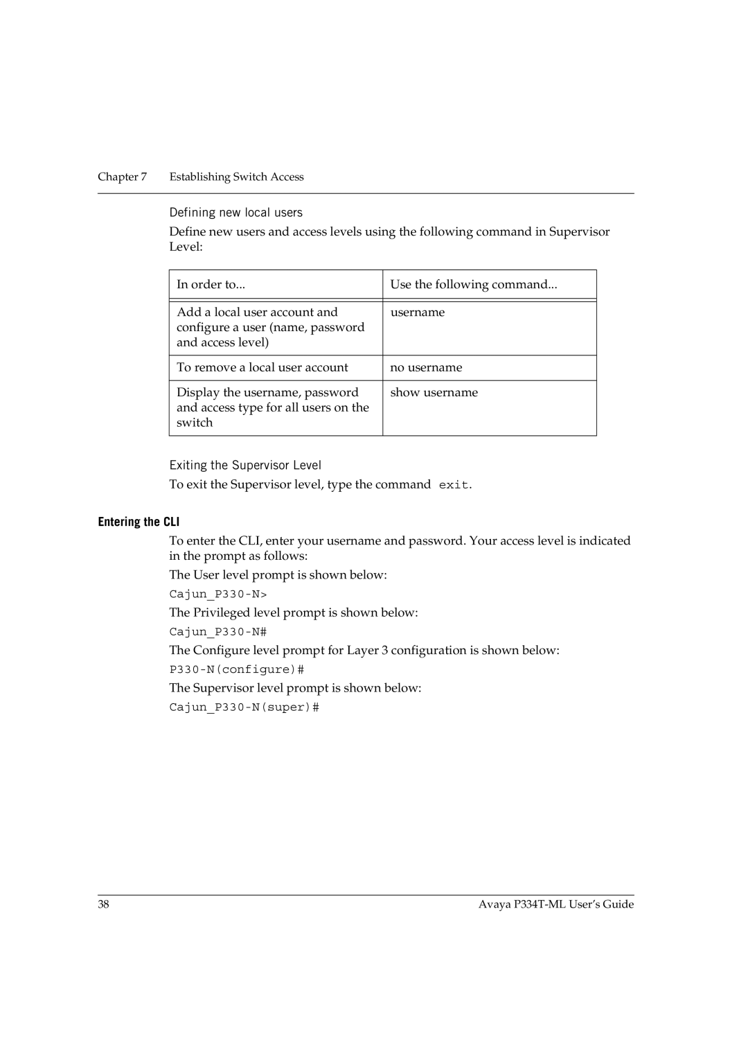 Avaya P334T-ML manual Defining new local users, Exiting the Supervisor Level, Entering the CLI 