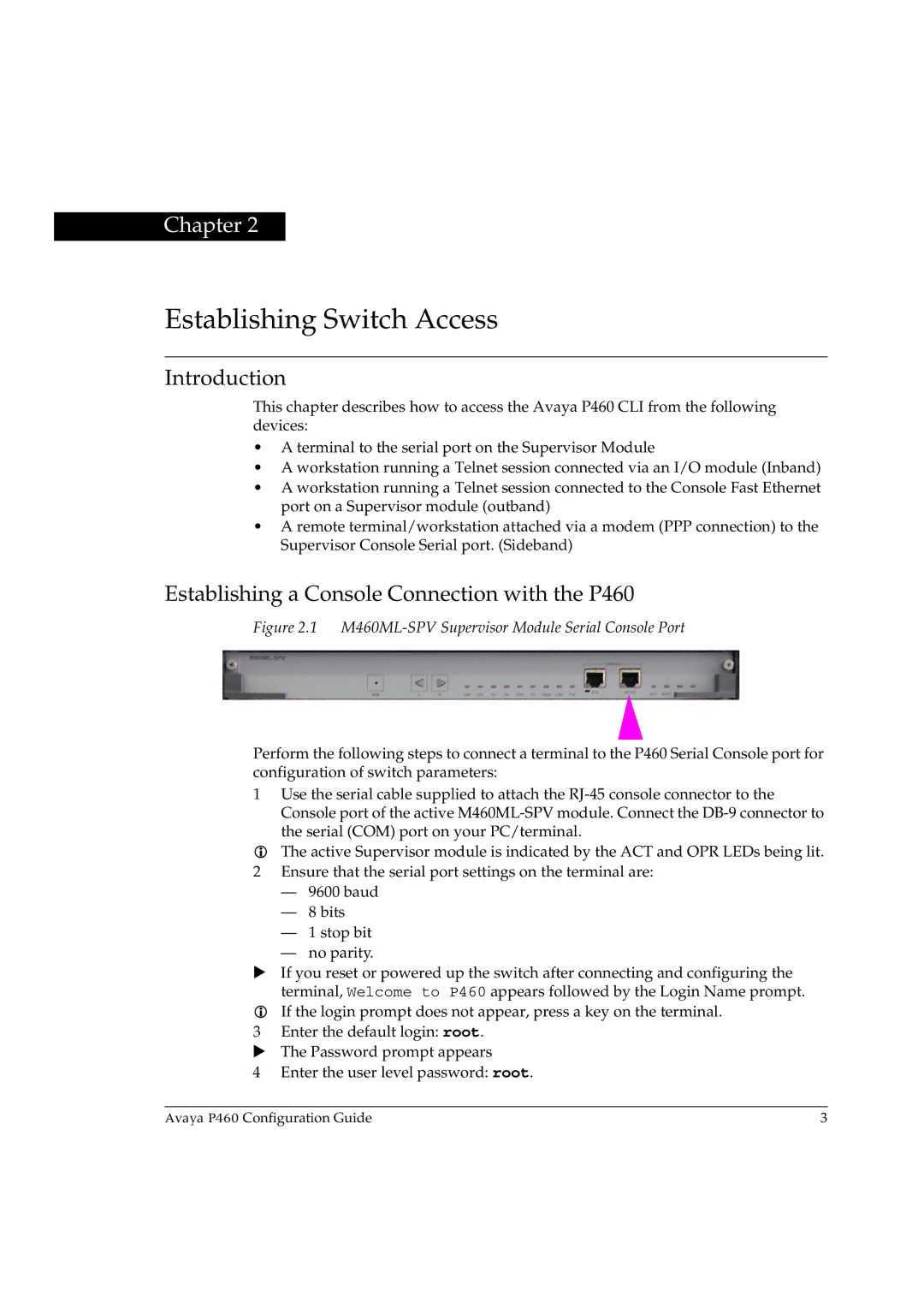 Avaya manual Establishing Switch Access, Establishing a Console Connection with the P460 