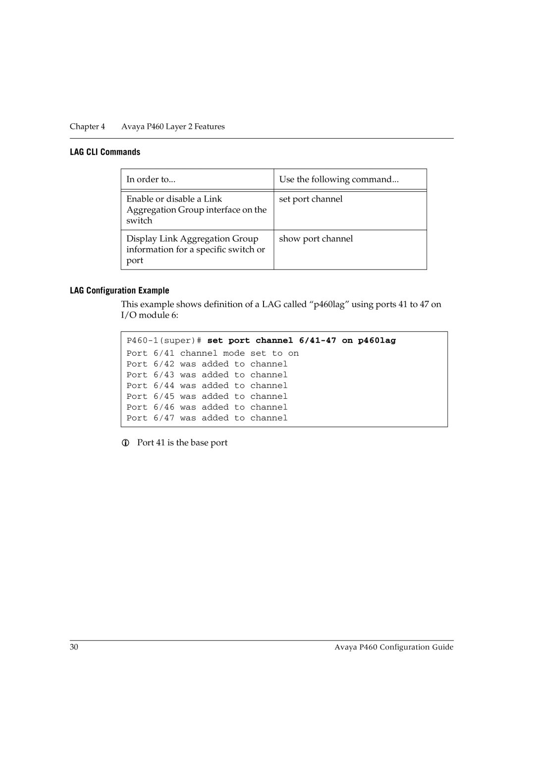 Avaya manual LAG CLI Commands, LAG Configuration Example, P460-1super#set port channel 6/41-47 on p460lag 