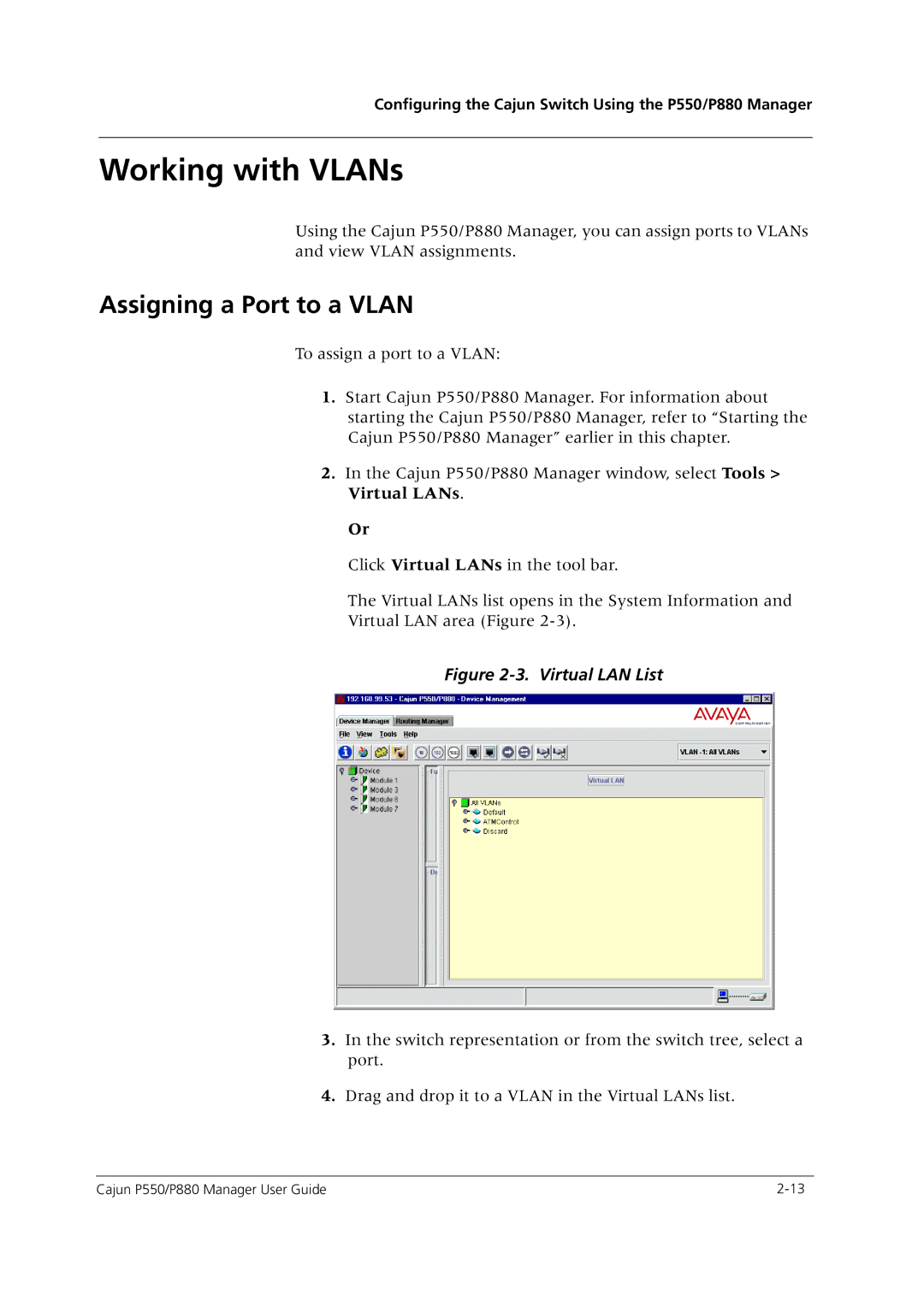 Avaya P550 manual Working with VLANs, Assigning a Port to a Vlan 