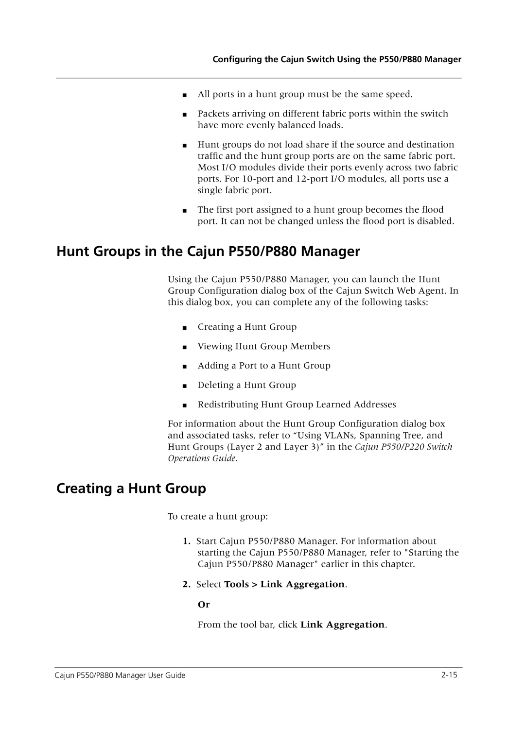 Avaya manual Hunt Groups in the Cajun P550/P880 Manager, Creating a Hunt Group, Select Tools Link Aggregation 