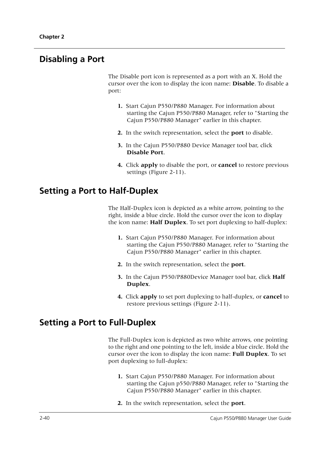 Avaya P550 manual Disabling a Port, Setting a Port to Half-Duplex, Setting a Port to Full-Duplex 