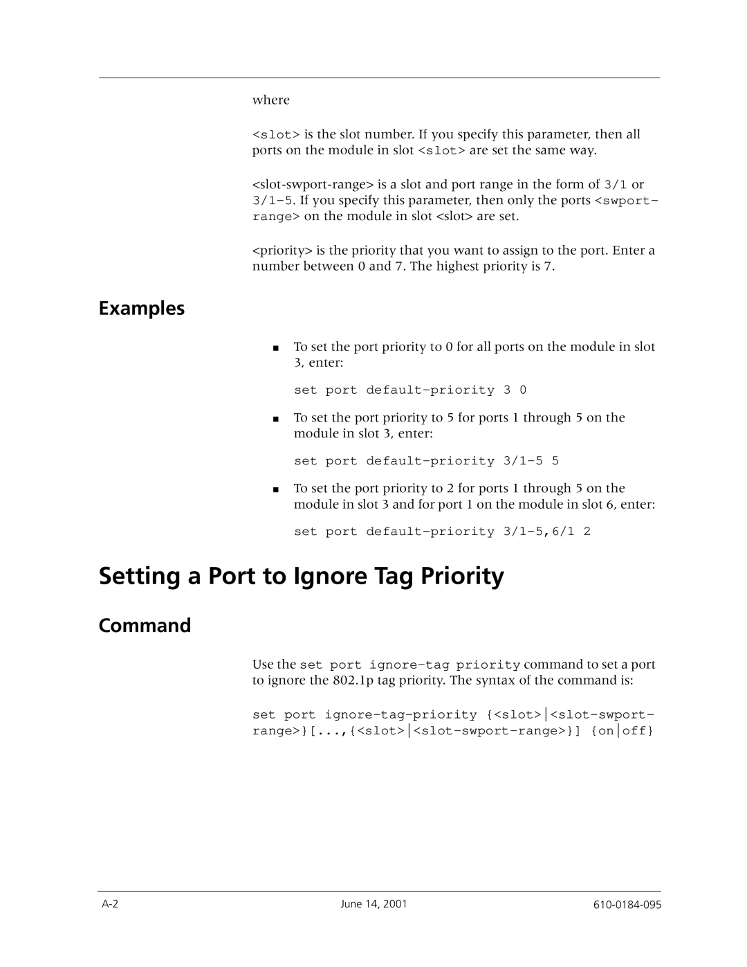 Avaya P580, P550R, P880 manual Setting a Port to Ignore Tag Priority, Examples 