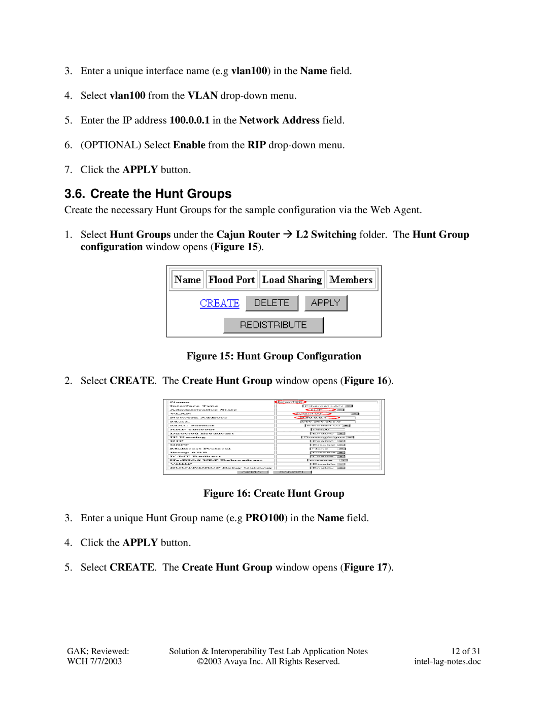 Avaya P882 manual Create the Hunt Groups, Create Hunt Group 