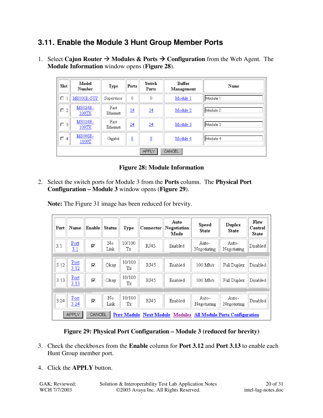 Avaya P882 manual Enable the Module 3 Hunt Group Member Ports, Physical Port Configuration Module 3 reduced for brevity 