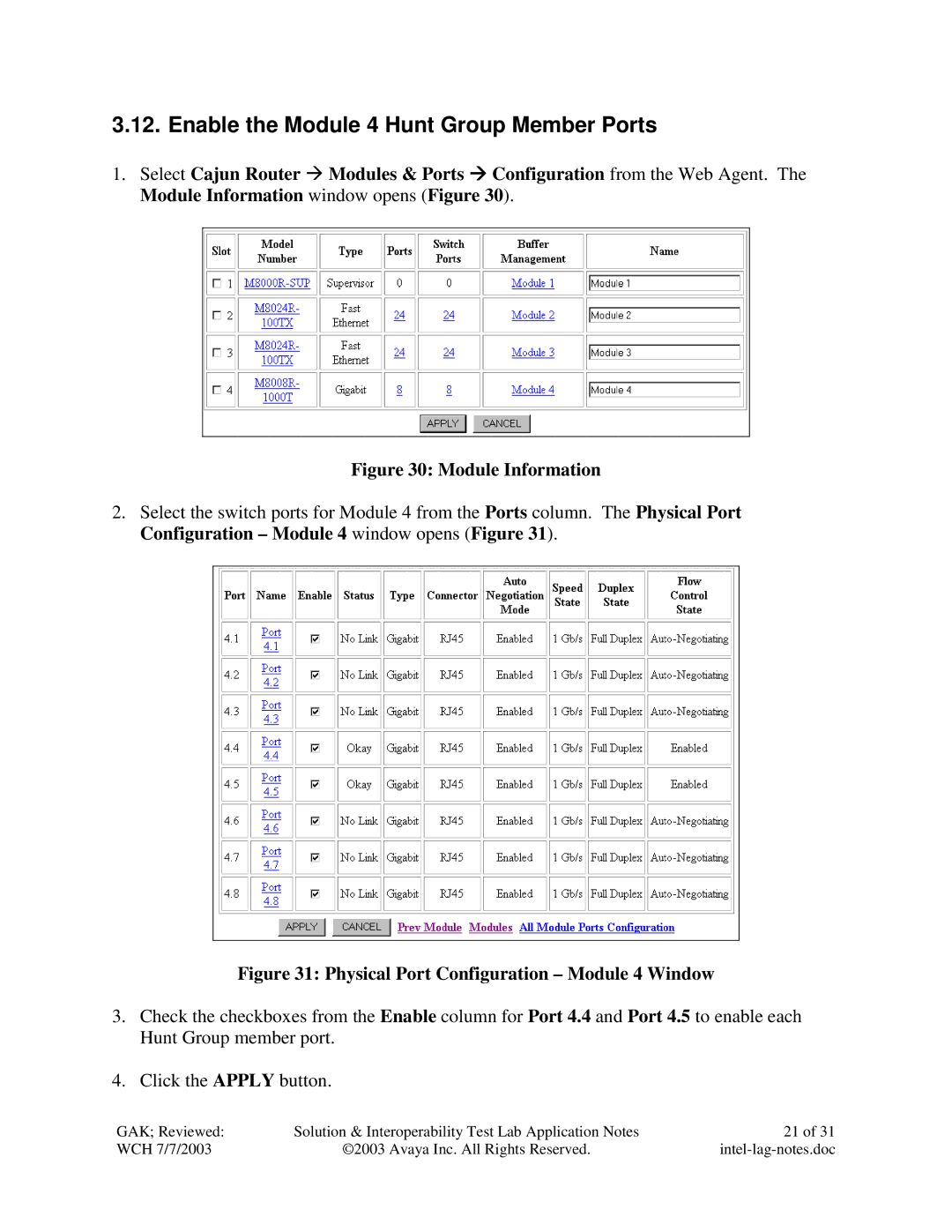 Avaya P882 manual Enable the Module 4 Hunt Group Member Ports, Physical Port Configuration Module 4 Window 