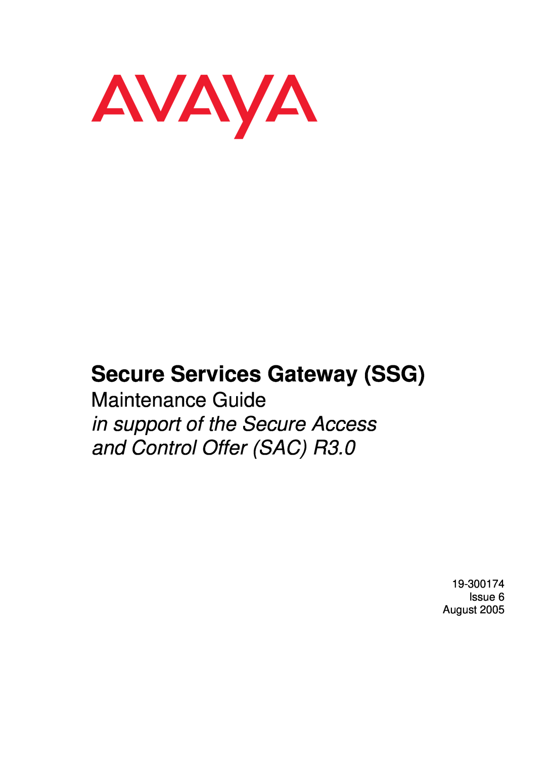 Avaya R3.0 manual Secure Services Gateway SSG, Maintenance Guide, Issue 6 August 