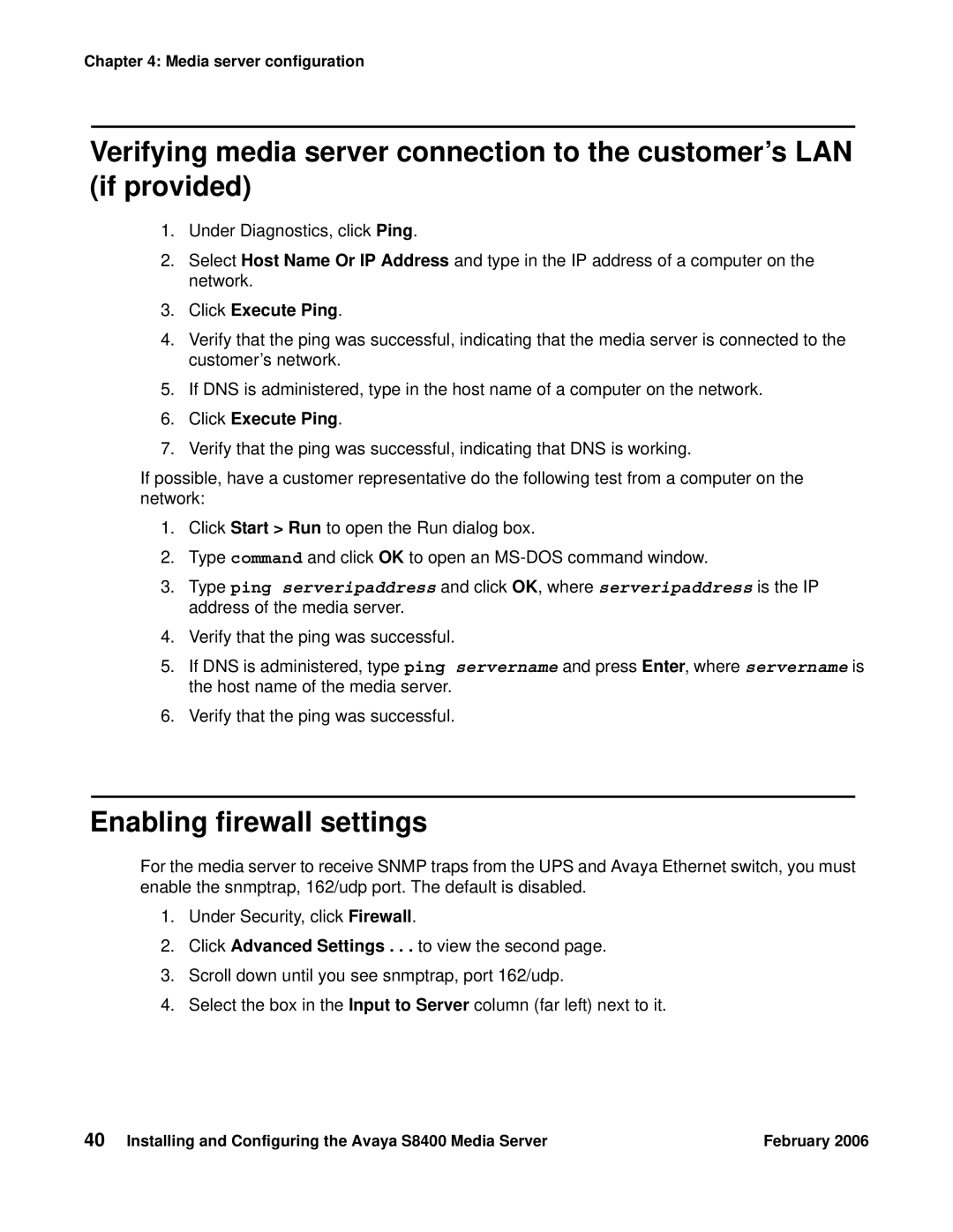 Avaya S8400 manual Enabling firewall settings, Click Execute Ping 