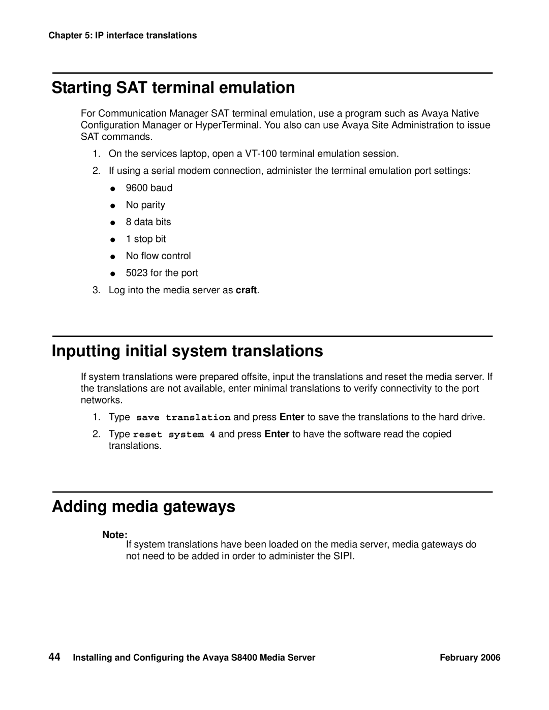 Avaya S8400 manual Starting SAT terminal emulation, Inputting initial system translations, Adding media gateways 