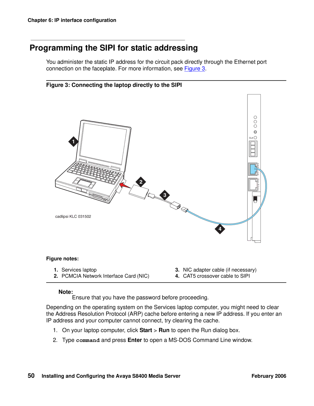 Avaya S8400 manual Programming the Sipi for static addressing, Connecting the laptop directly to the Sipi 