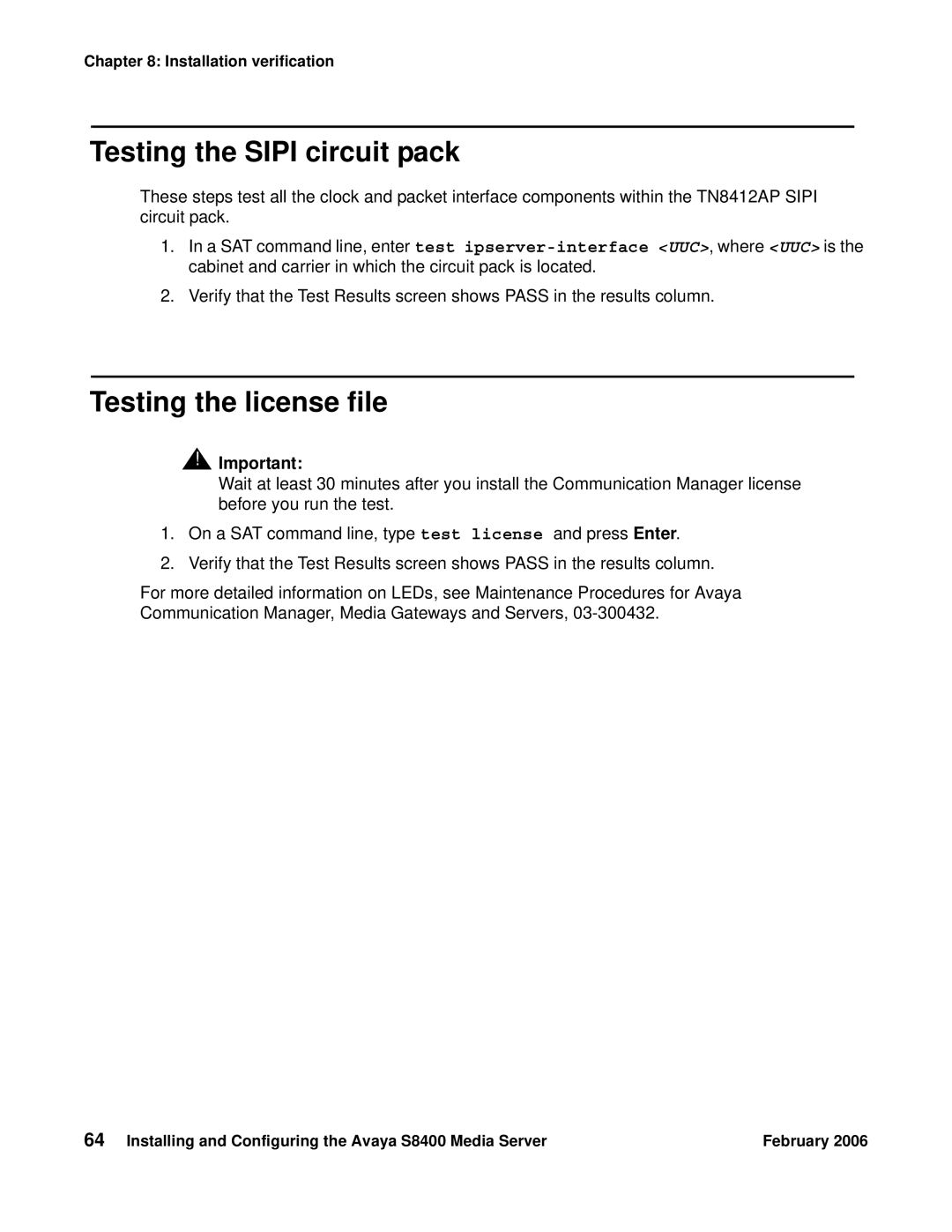 Avaya S8400 manual Testing the Sipi circuit pack, Testing the license file 