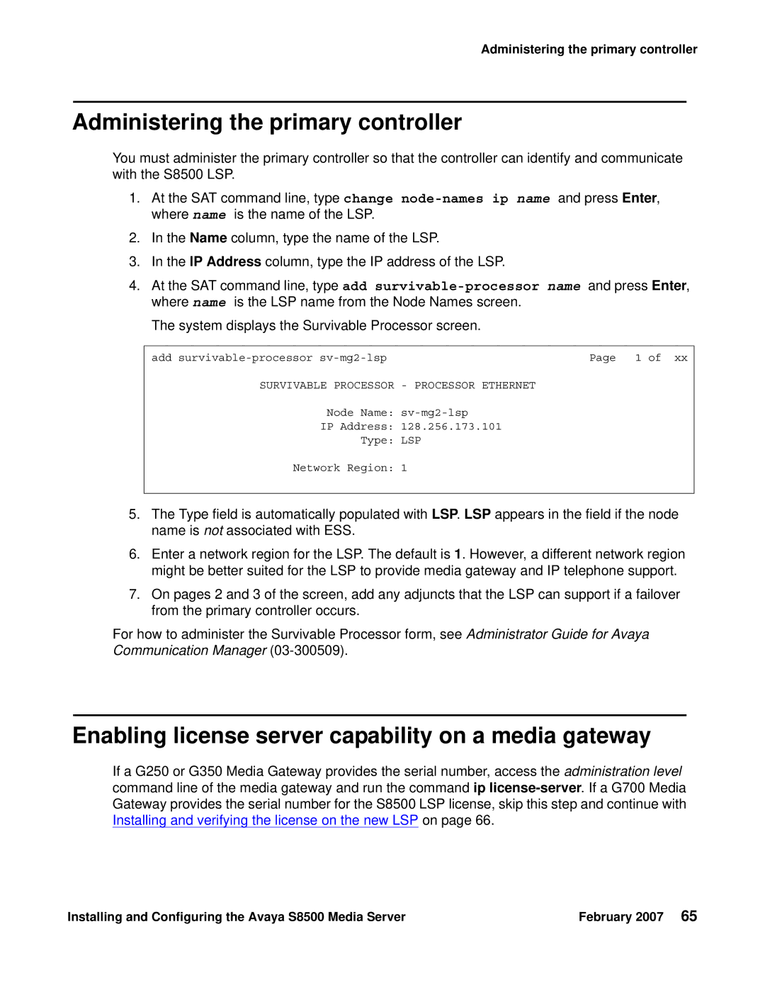 Avaya S8500 manual Administering the primary controller, Enabling license server capability on a media gateway 