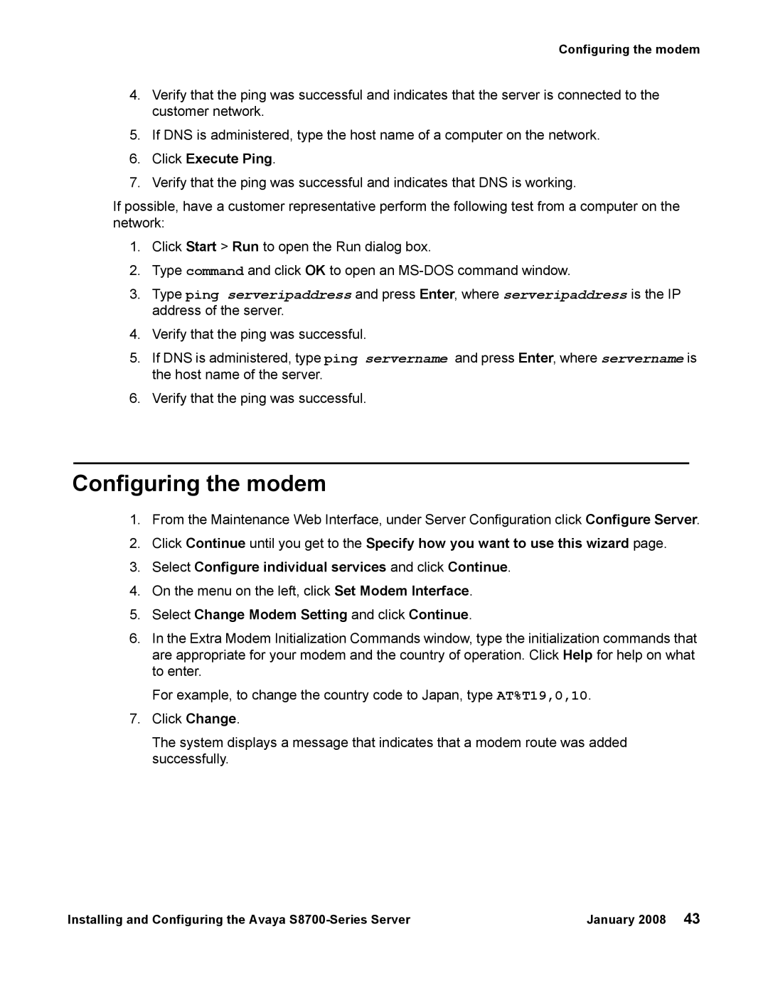 Avaya S8700 manual Configuring the modem, Select Change Modem Setting and click Continue 