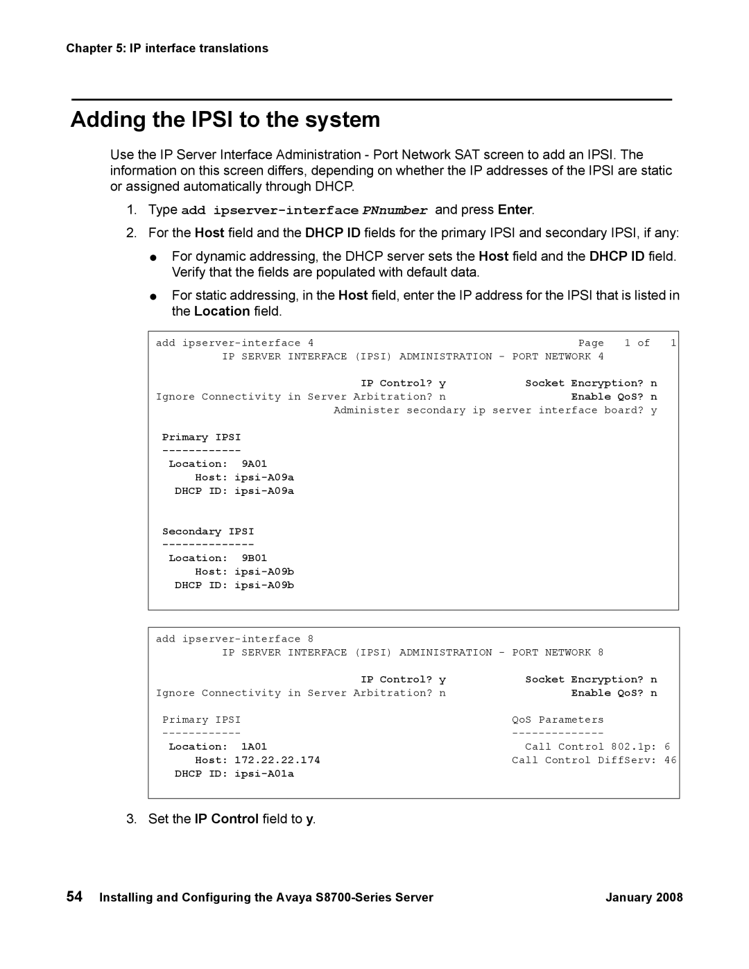 Avaya S8700 manual Adding the Ipsi to the system, Type add ipserver-interface PNnumber and press Enter 