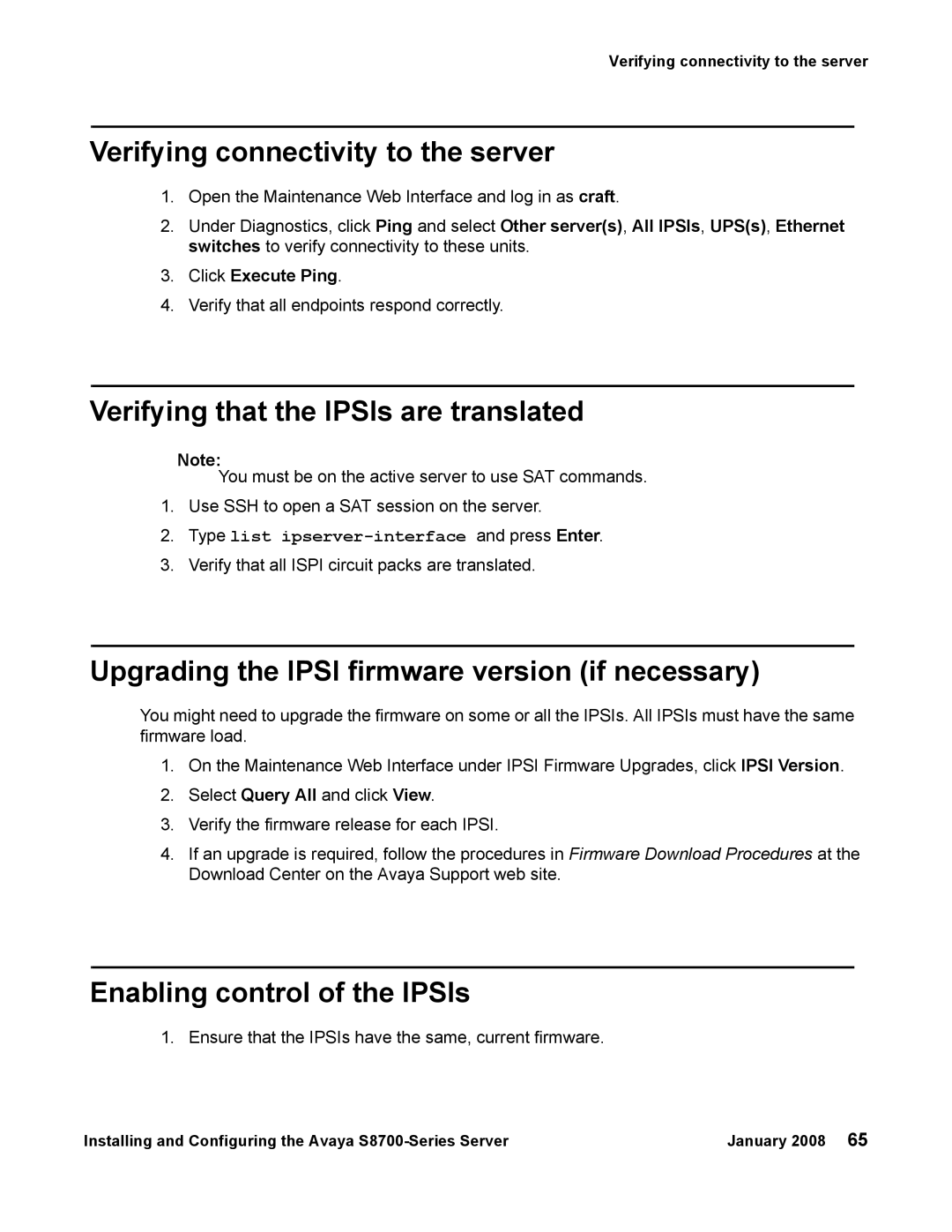 Avaya S8700 Verifying connectivity to the server, Verifying that the IPSIs are translated, Enabling control of the IPSIs 