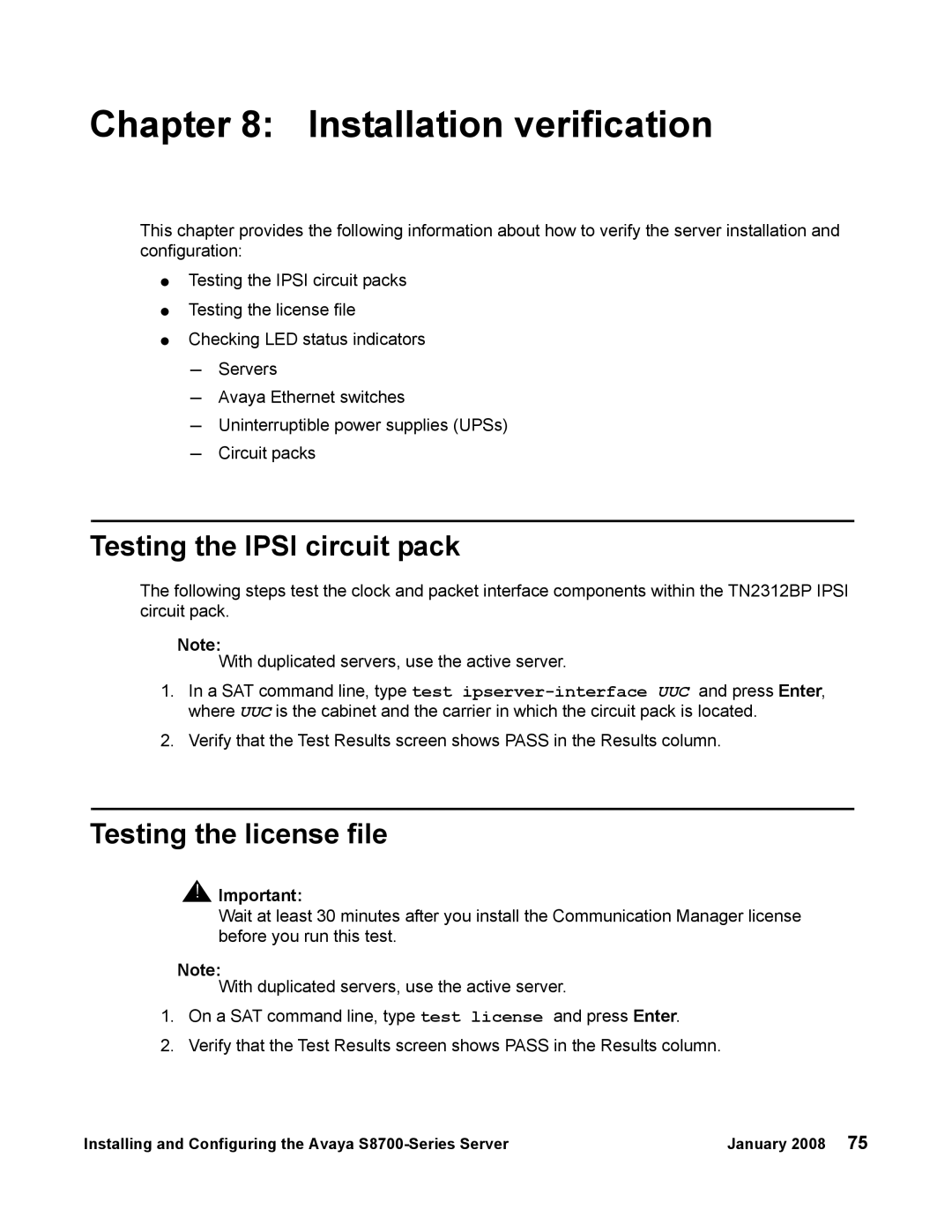 Avaya S8700 manual Installation verification, Testing the Ipsi circuit pack, Testing the license file 