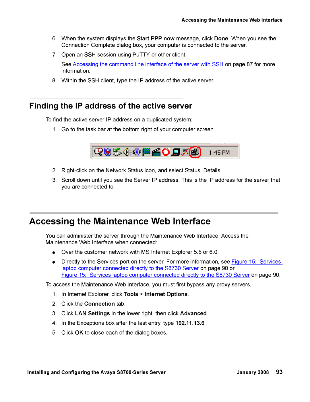 Avaya S8700 manual Accessing the Maintenance Web Interface, Finding the IP address of the active server 