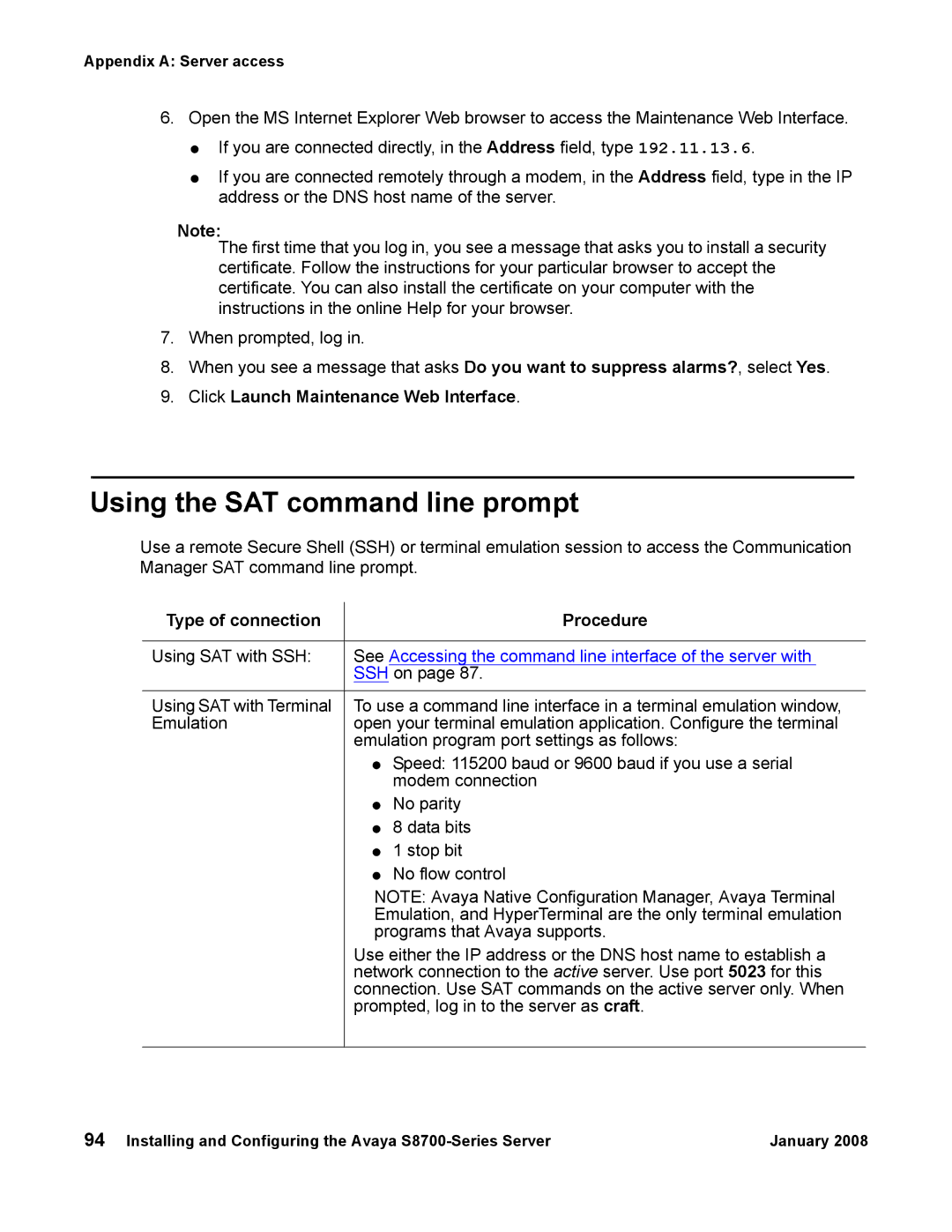 Avaya S8700 manual Using the SAT command line prompt, Click Launch Maintenance Web Interface, Type of connection Procedure 