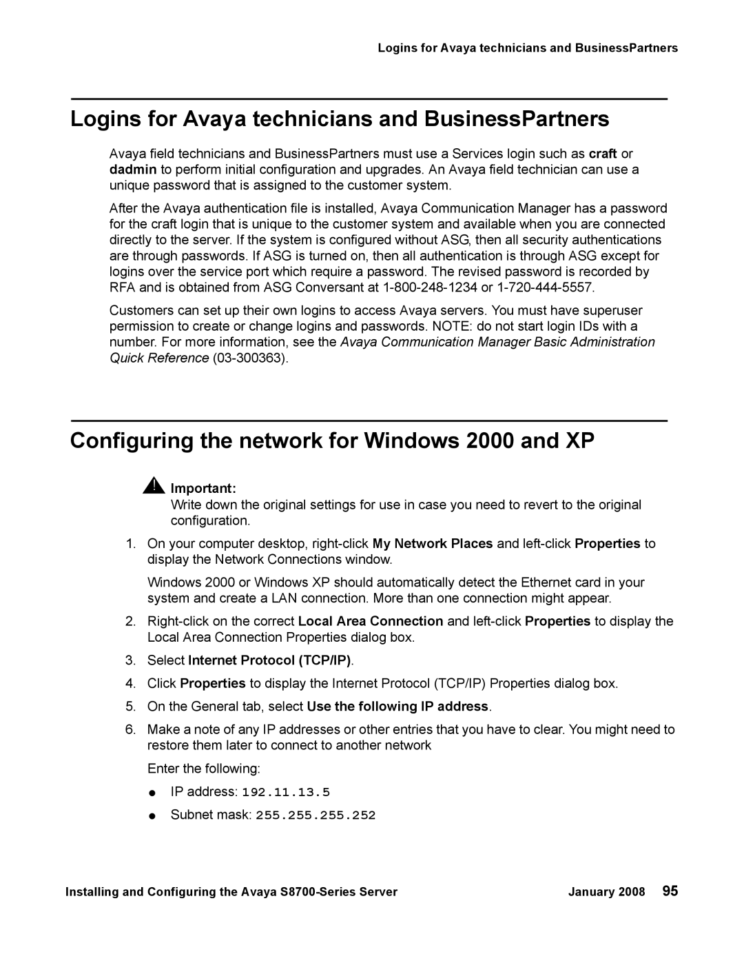 Avaya S8700 manual Logins for Avaya technicians and BusinessPartners, Configuring the network for Windows 2000 and XP 