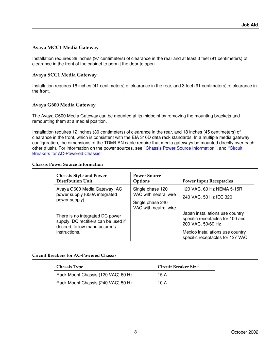 Avaya S8700 specifications Avaya MCC1 Media Gateway, Avaya SCC1 Media Gateway, Avaya G600 Media Gateway 