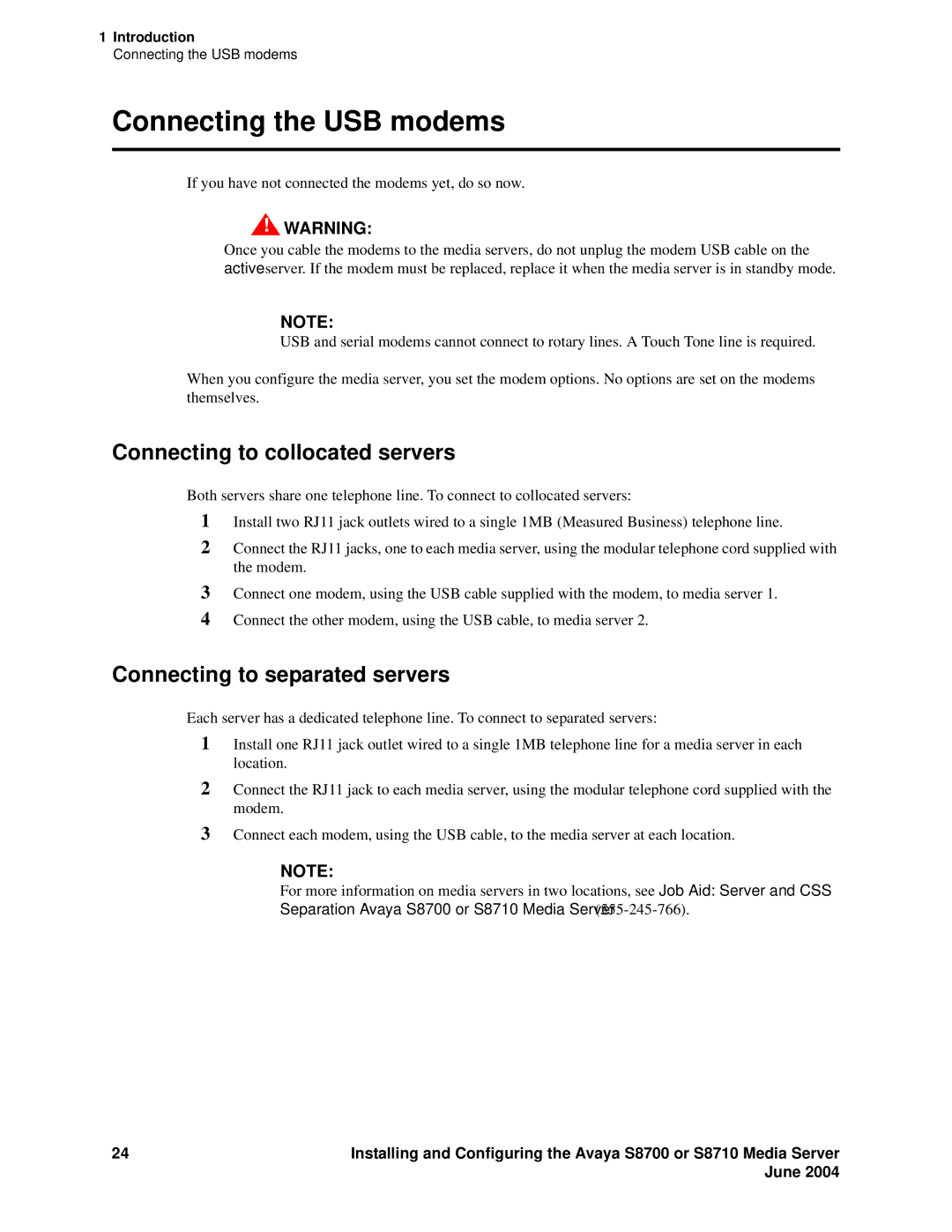 Avaya S8710 manual Connecting the USB modems, Connecting to collocated servers, Connecting to separated servers 