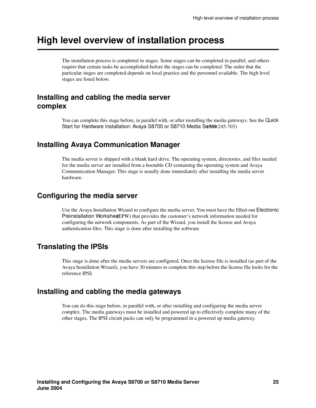 Avaya S8710 manual High level overview of installation process 