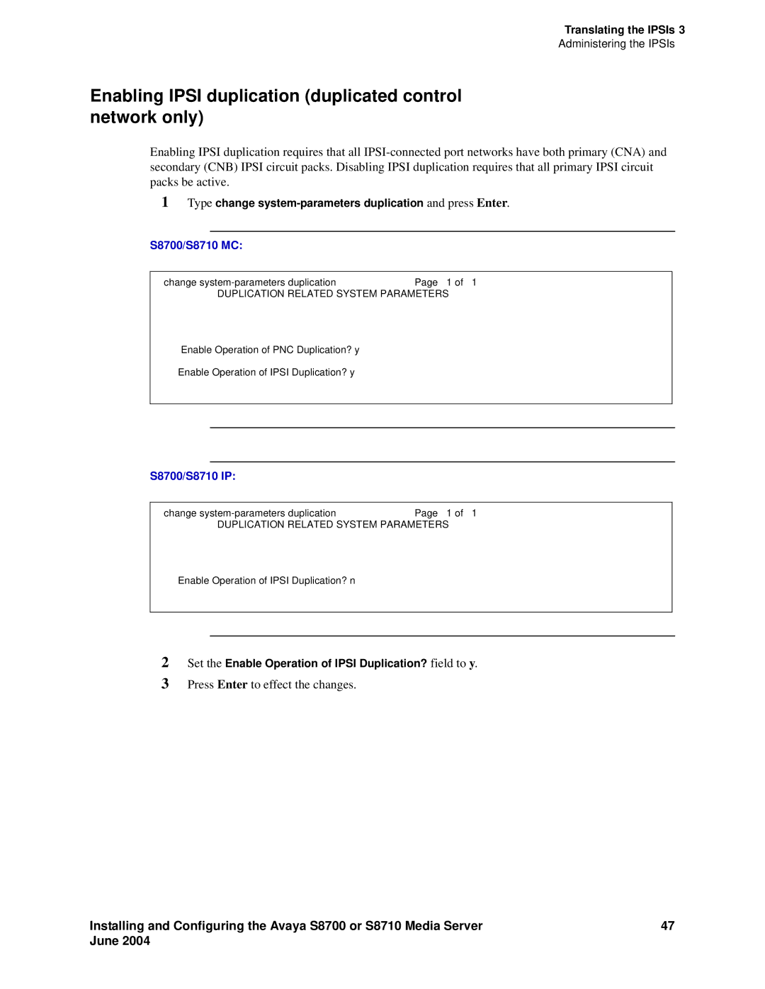 Avaya manual Enabling Ipsi duplication duplicated control network only, S8700/S8710 MC 