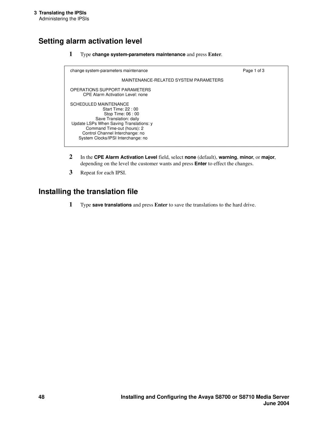 Avaya S8710 manual Setting alarm activation level, Installing the translation file 