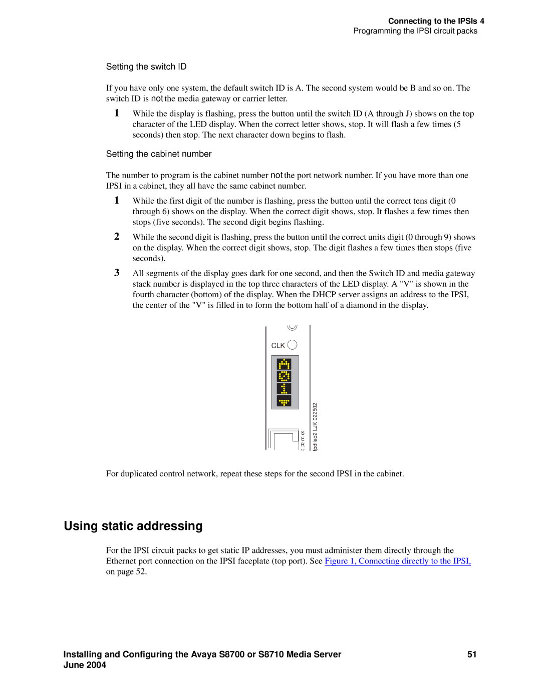 Avaya S8710 manual Using static addressing, Setting the switch ID 