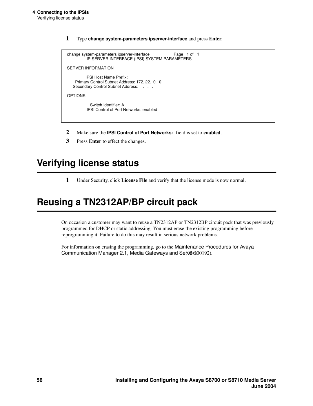 Avaya S8710 manual Verifying license status, Reusing a TN2312AP/BP circuit pack 