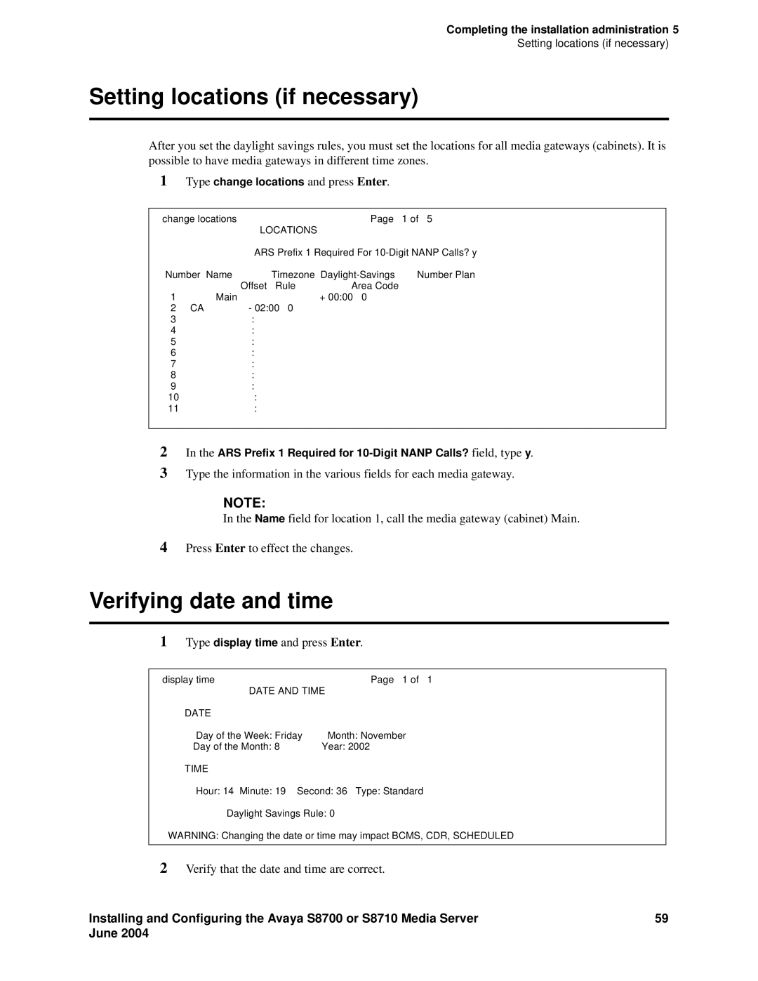 Avaya S8710 manual Setting locations if necessary, Verifying date and time 