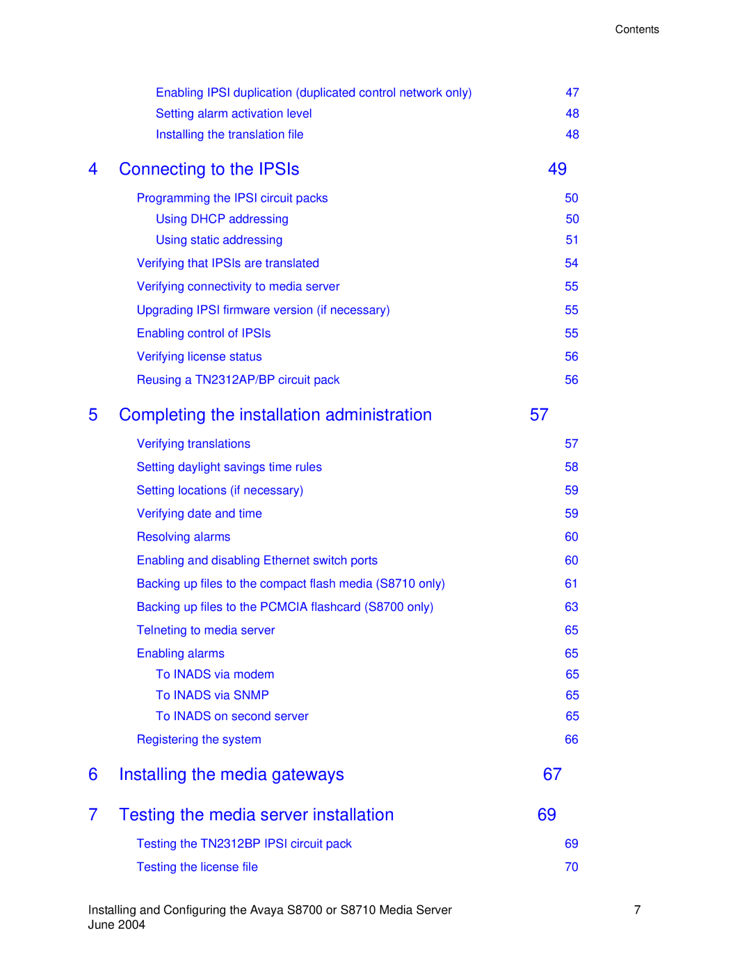 Avaya S8710 manual Connecting to the IPSIs 