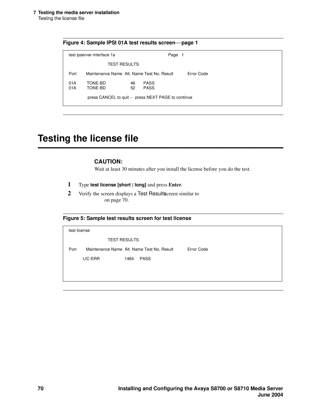 Avaya S8710 manual Testing the license file, Sample Ipsi 01A test results screen-page 