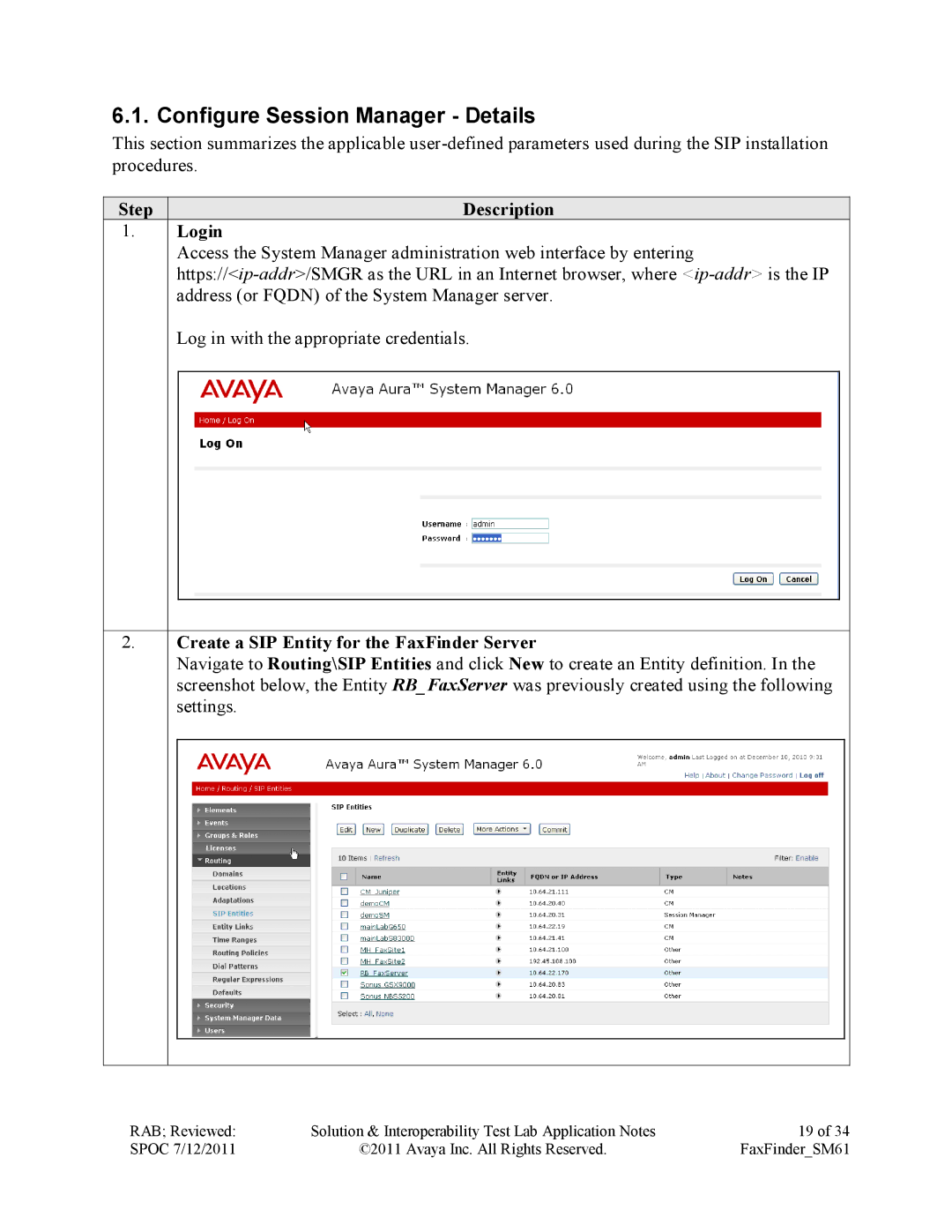 Avaya SM61 manual Configure Session Manager Details, Step Description Login, Create a SIP Entity for the FaxFinder Server 