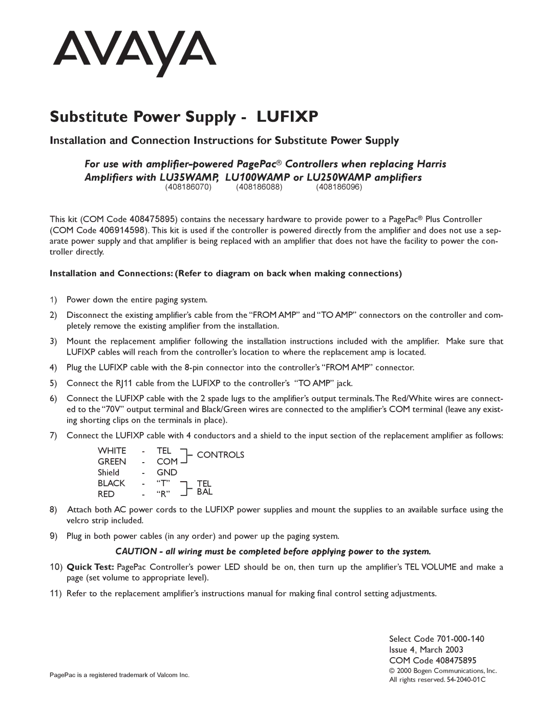 Avaya Substitute Power Supply - LUFIXP installation instructions Substitute Power Supply Lufixp, White TEL Green COM, Gnd 