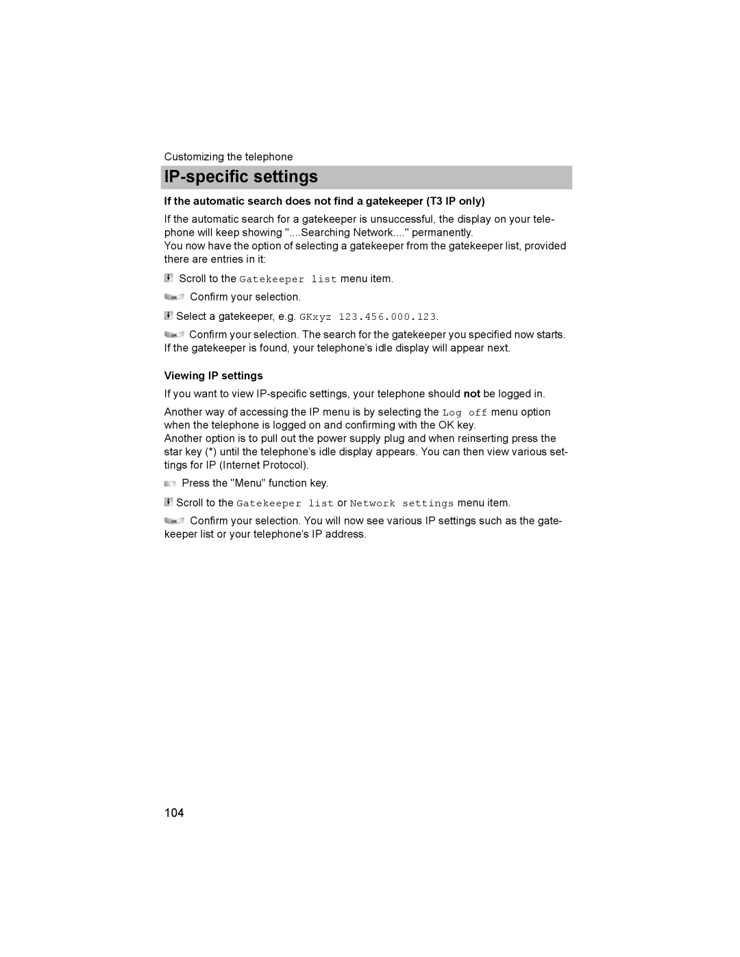 Avaya T3 (IP) Comfort manual Viewing IP settings, Scroll to the Gatekeeper list or Network settings menu item 