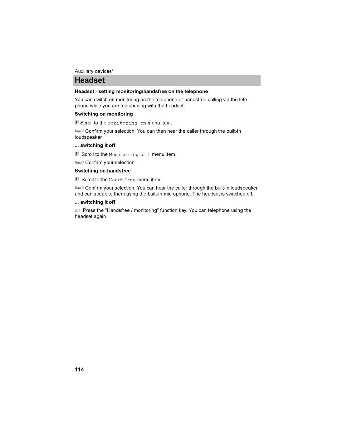 Avaya T3 (IP) Comfort Headset setting monitoring/handsfree on the telephone, Switching on monitoring, Switching it off 