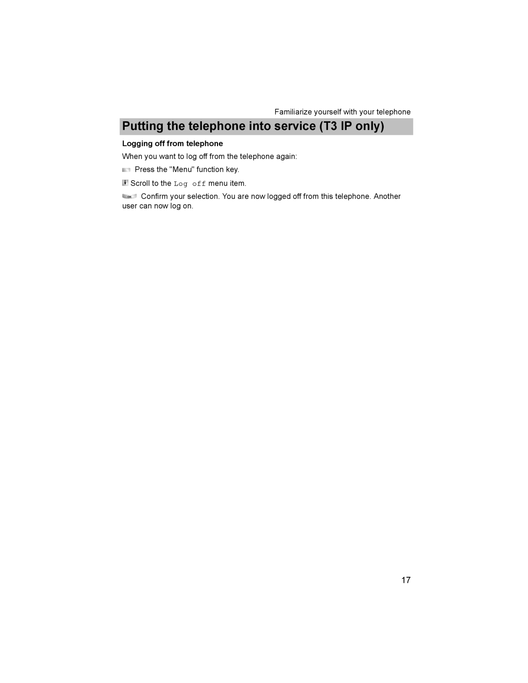 Avaya T3 (IP) Comfort manual Logging off from telephone 