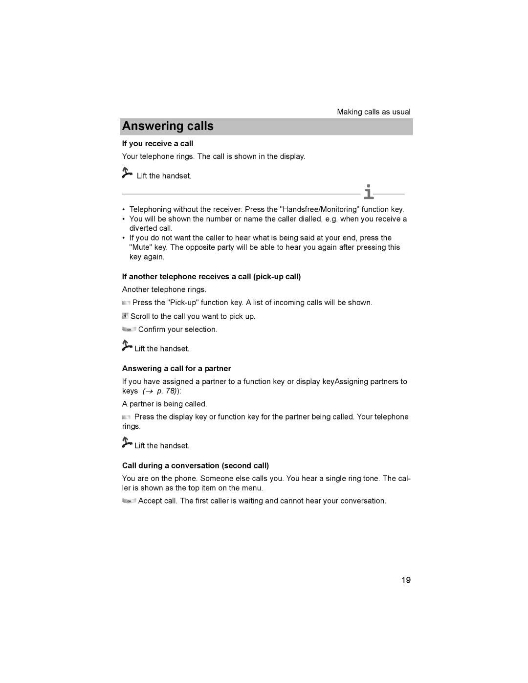 Avaya T3 (IP) Comfort manual If you receive a call, If another telephone receives a call pick-up call 