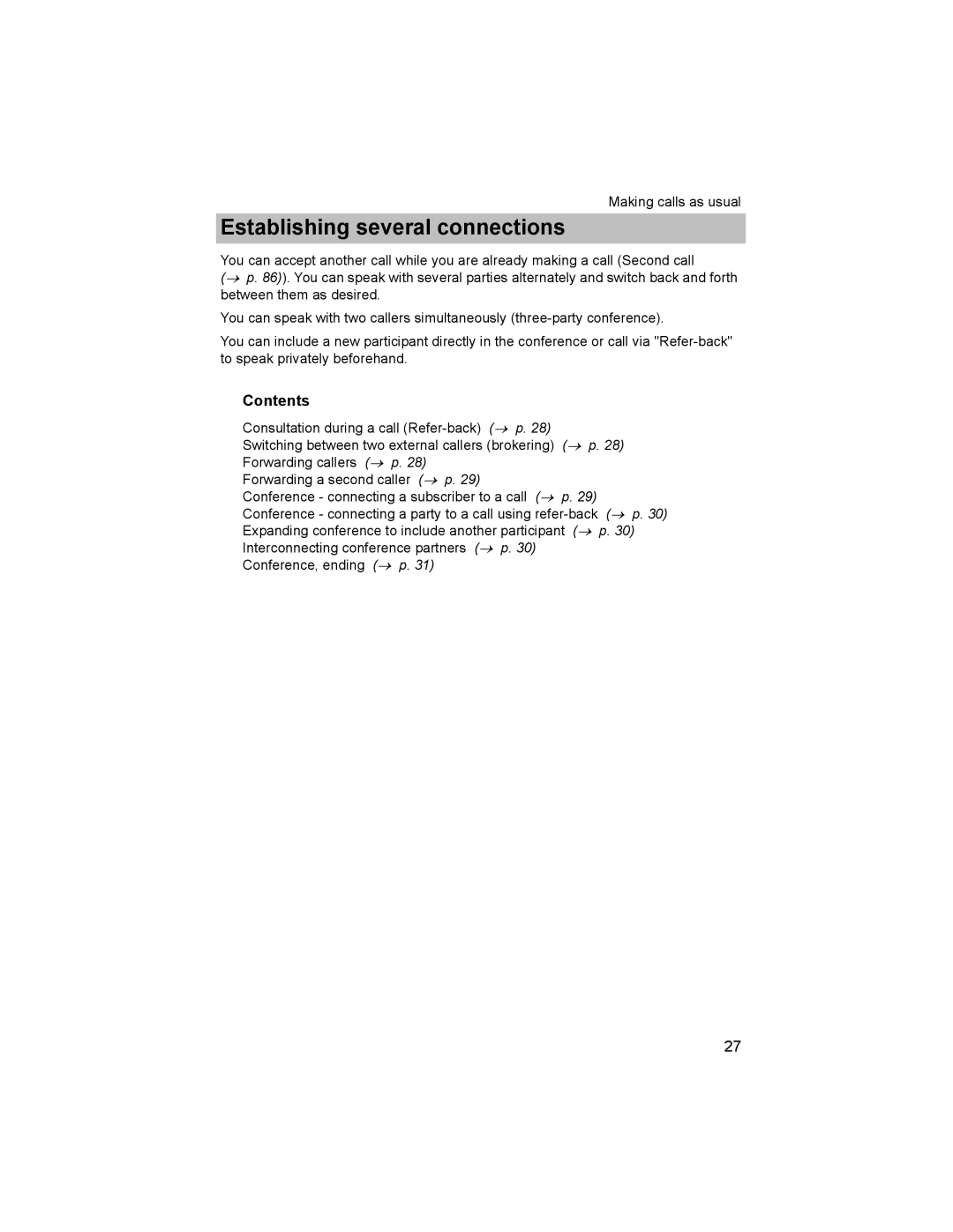 Avaya T3 (IP) Comfort manual Establishing several connections 