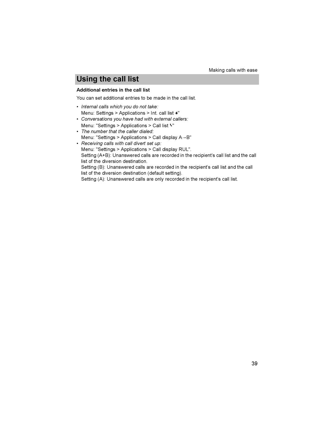 Avaya T3 (IP) Comfort manual Additional entries in the call list, Receiving calls with call divert set up 