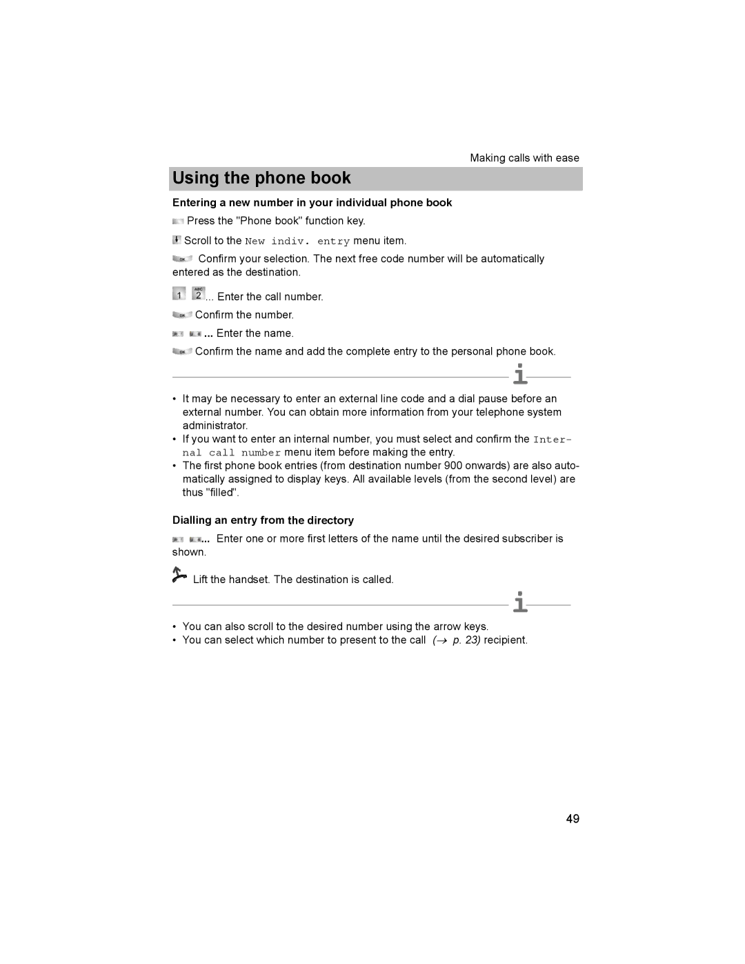 Avaya T3 (IP) Comfort manual Entering a new number in your individual phone book, Dialling an entry from the directory 