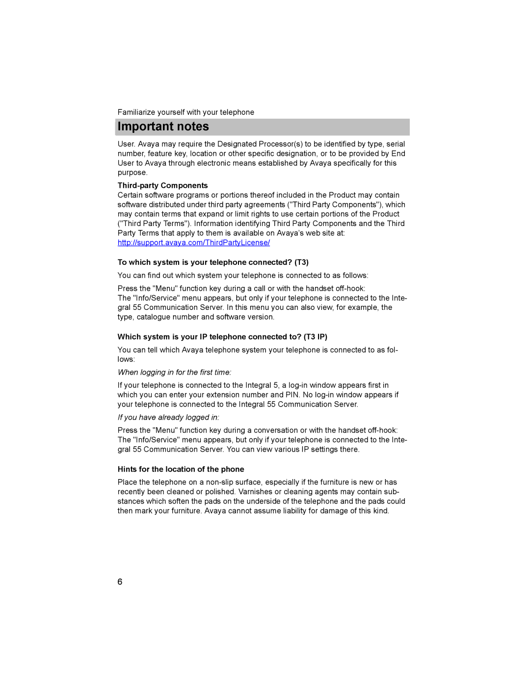 Avaya T3 (IP) Comfort manual Which system is your IP telephone connected to? T3 IP, Hints for the location of the phone 