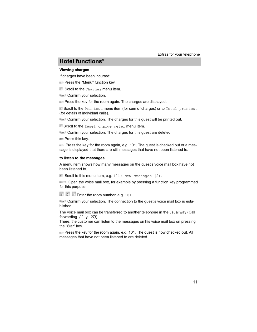 Avaya T3 (IP) Compact manual Viewing charges, To listen to the messages 