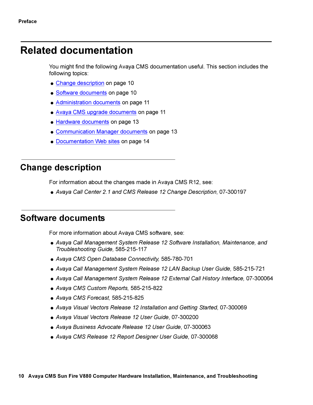 Avaya V880 manual Related documentation, Change description, Software documents 