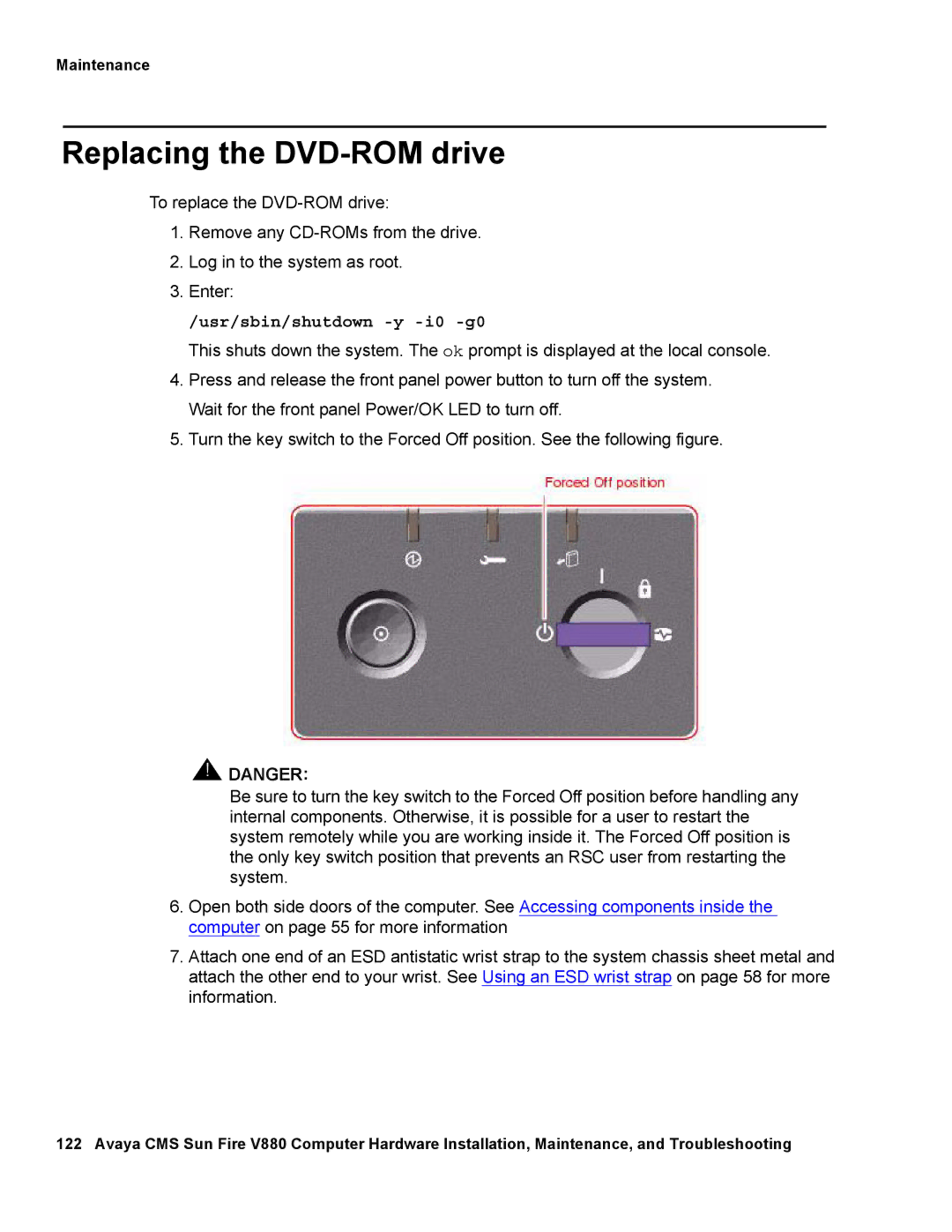 Avaya V880 manual Replacing the DVD-ROM drive, Usr/sbin/shutdown -y -i0 -g0 