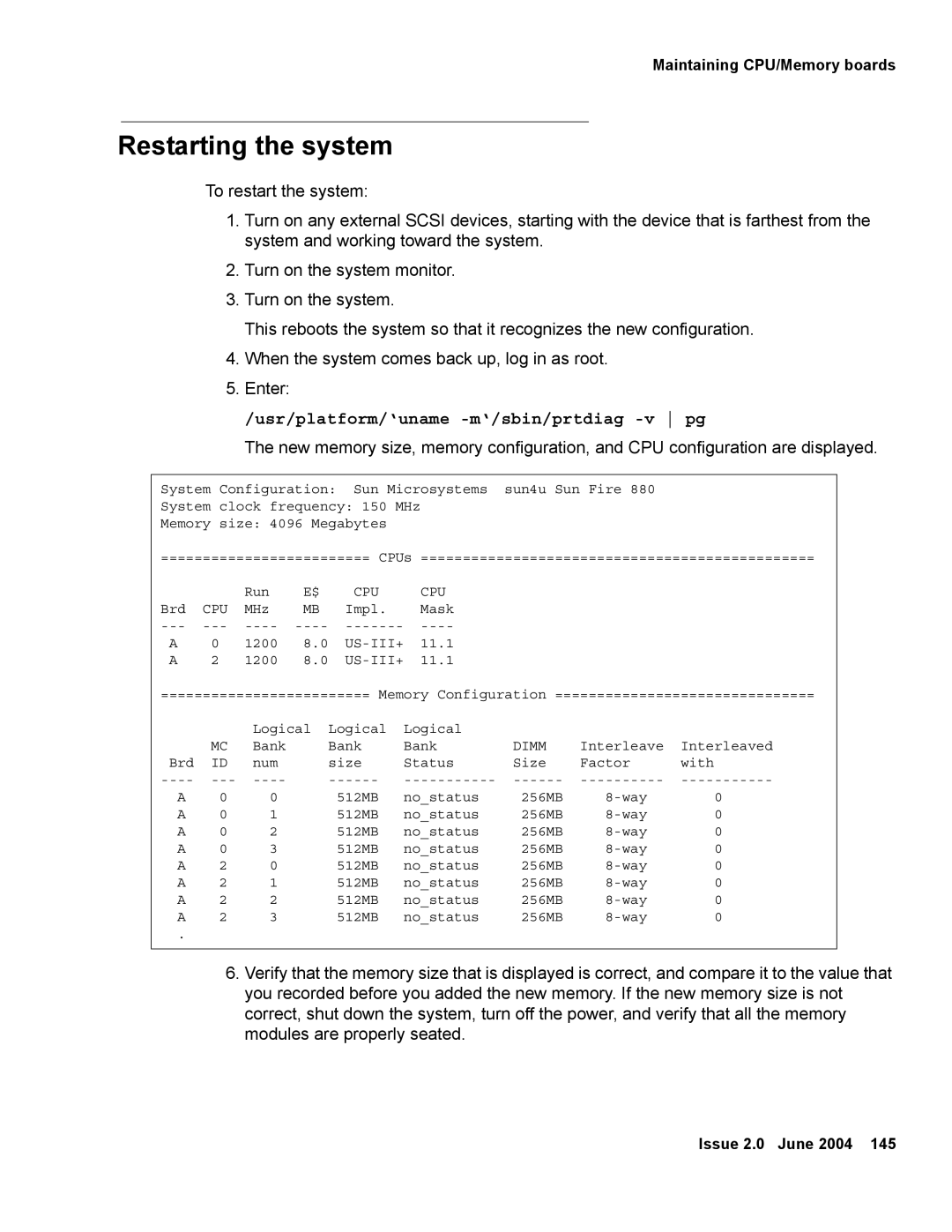 Avaya V880 manual Restarting the system, Usr/platform/‘uname -m‘/sbin/prtdiag -v pg 