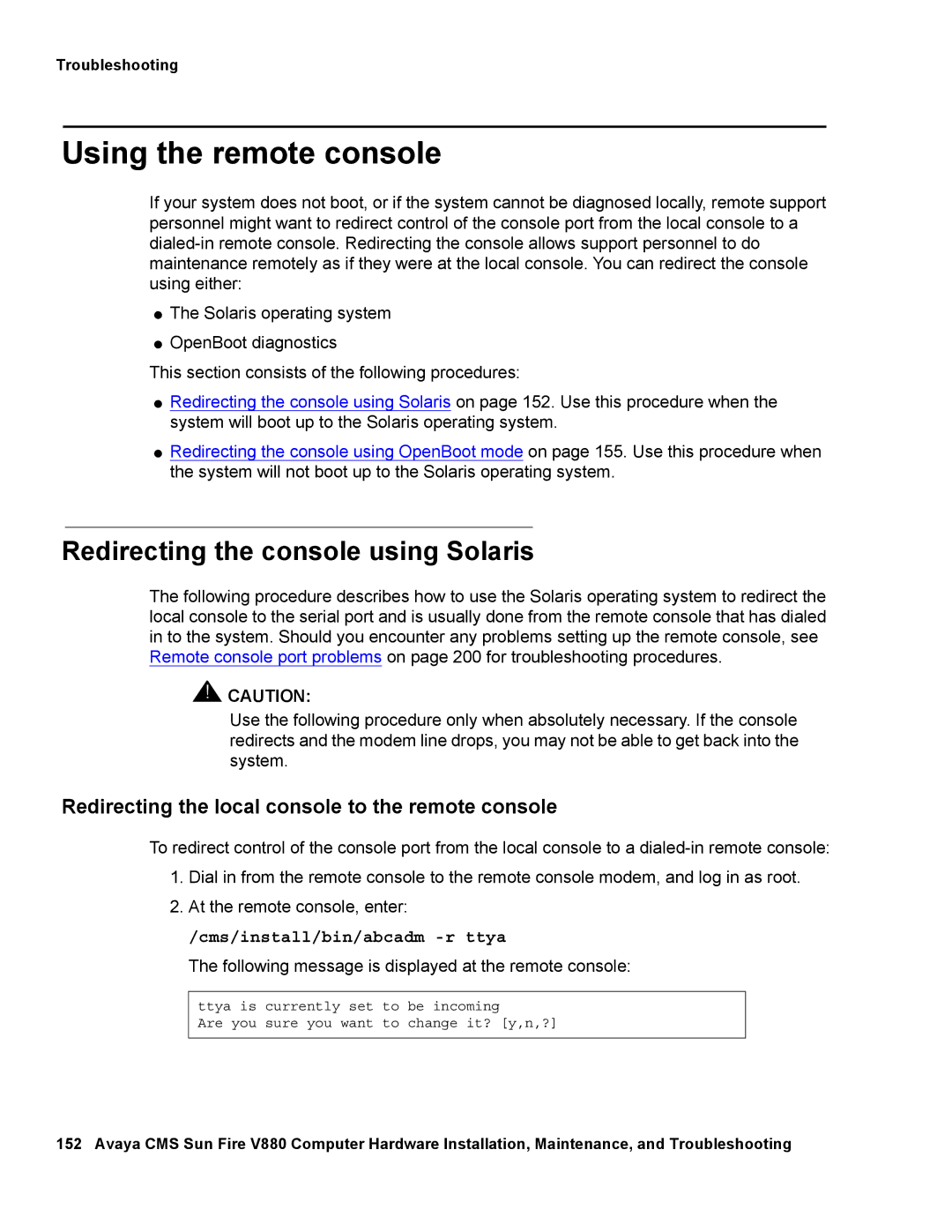 Avaya V880 manual Using the remote console, Redirecting the console using Solaris 