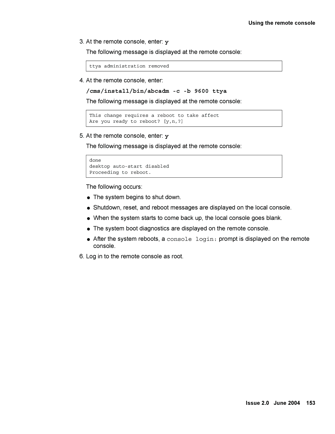 Avaya V880 manual Cms/install/bin/abcadm -c -b 9600 ttya 