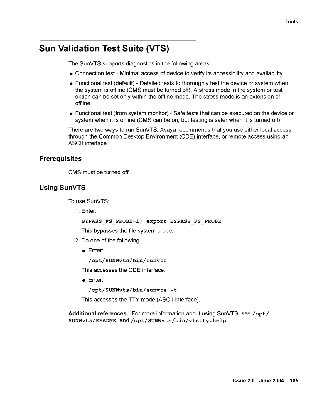 Avaya V880 manual Sun Validation Test Suite VTS, Prerequisites, Using SunVTS 